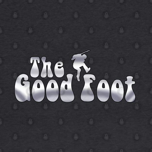 THE GOOD FOOT - (Chrome / Black outline) by The Good Foot